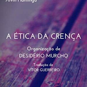 خرید و دانلود نسخه کامل کتاب A Ética da Crença