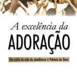 خرید و دانلود نسخه کامل کتاب A Excelência da Adoração