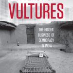 خرید و دانلود نسخه کامل کتاب A Feast of Vultures: The Hidden Business of Democracy in India