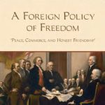 خرید و دانلود نسخه کامل کتاب A Foreign Policy of Freedom: Peace, Commerce, and Honest Friendship