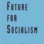 خرید و دانلود نسخه کامل کتاب A Future for Socialism