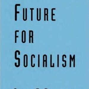 خرید و دانلود نسخه کامل کتاب A Future for Socialism