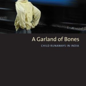 خرید و دانلود نسخه کامل کتاب A Garland of Bones: Child Runaways in India