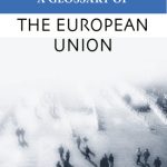 خرید و دانلود نسخه کامل کتاب A Glossary of the European Union (Politics Glossaries)