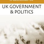 خرید و دانلود نسخه کامل کتاب A Glossary of UK Government and Politics (Poltics Glossaries)