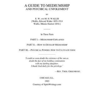 خرید و دانلود نسخه کامل کتاب A Guide to Mediumship and Psychical Unfoldment