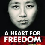 خرید و دانلود نسخه کامل کتاب A Heart for Freedom: The Remarkable Journey of a Young Dissident, Her Daring Escape, and Her Quest to Free China’s Daughters