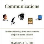 خرید و دانلود نسخه کامل کتاب A History of Communications : Media and Society from the Evolution of Speech to the Internet