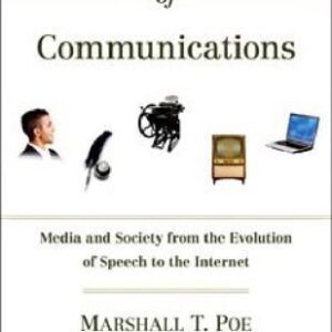 خرید و دانلود نسخه کامل کتاب A History of Communications : Media and Society from the Evolution of Speech to the Internet