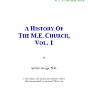 خرید و دانلود نسخه کامل کتاب A History of the Methodist Episcopal Church. Vol. I