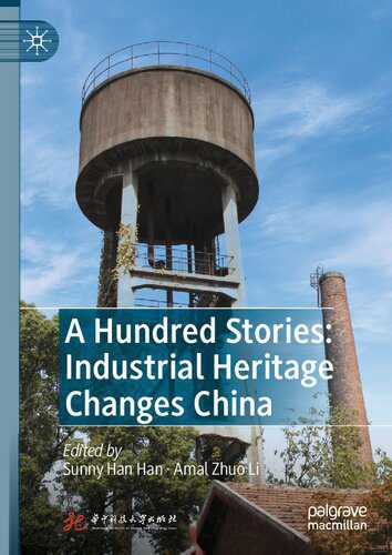 خرید و دانلود نسخه کامل کتاب A Hundred Stories: Industrial Heritage Changes China_68e5956b97384.jpeg خرید و دانلود نسخه کامل کتاب A Hundred Stories: Industrial Heritage Changes China