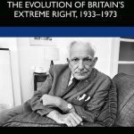 خرید و دانلود نسخه کامل کتاب A.K. Chesterton and the Evolution of Britain’s Extreme Right, 1933–1973