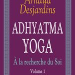 خرید و دانلود نسخه کامل کتاب A la recherche du soi, Adhyatma yoga