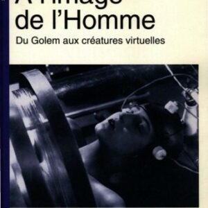 خرید و دانلود نسخه کامل کتاب À l’image de l’homme : du Golem aux créatures virtuelles
