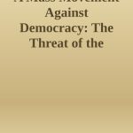 خرید و دانلود نسخه کامل کتاب A Mass Movement Against Democracy: The Threat of the Sangh Parivar
