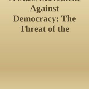 خرید و دانلود نسخه کامل کتاب A Mass Movement Against Democracy: The Threat of the Sangh Parivar