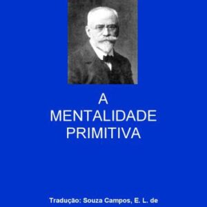 خرید و دانلود نسخه کامل کتاب A Mentalidade Primitiva