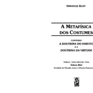 خرید و دانلود نسخه کامل کتاب A metafísica dos costumes : contendo a doutrina do direito e a doutrina da virtude