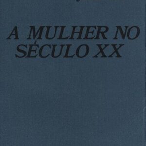خرید و دانلود نسخه کامل کتاب A Mulher no Século XX