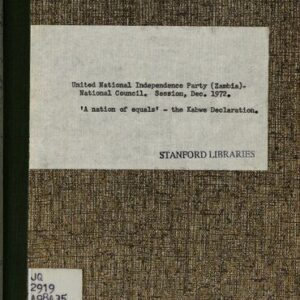 خرید و دانلود نسخه کامل کتاب ‘A Nation of Equals’ — The Kabwe Declaration. Address to the National Council of the United National Independence Party at the Hindu Hall, Kabwe, 1—3 December, 1972