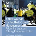 خرید و دانلود نسخه کامل کتاب A New Agenda For Football Crowd Management: Reforming Legal and Policing Responses to Risk