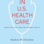 خرید و دانلود نسخه کامل کتاب A New Era in U.S. Health Care: Critical Next Steps Under the Affordable Care Act