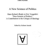 خرید و دانلود نسخه کامل کتاب A New Science of Politics: Hans Kelsen’s Reply to Eric Voegelin’s “New Science of Politics”