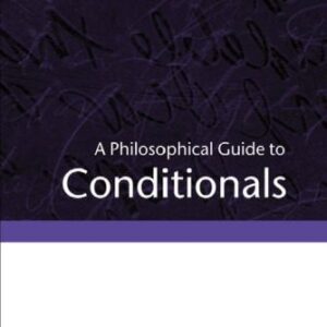 خرید و دانلود نسخه کامل کتاب A Philosophical Guide to Conditionals