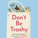 خرید و دانلود نسخه کامل کتاب A Practical Guide to Living with Less Waste and More Joy