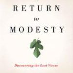 خرید و دانلود نسخه کامل کتاب A Return to Modesty: Discovering the Lost Virtue