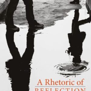 خرید و دانلود نسخه کامل کتاب A Rhetoric of Reflection