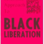خرید و دانلود نسخه کامل کتاب A scientific approach to Black liberation: Which road against racism and imperialism for the Black Liberation Movement?