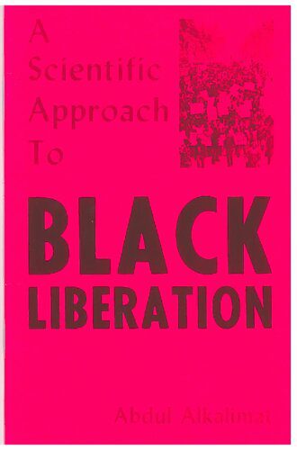 خرید و دانلود نسخه کامل کتاب A scientific approach to Black liberation: Which road against racism and imperialism for the Black Liberation Movement?_68e8e80c40a85.jpeg خرید و دانلود نسخه کامل کتاب A scientific approach to Black liberation: Which road against racism and imperialism for the Black Liberation Movement?