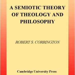 خرید و دانلود نسخه کامل کتاب A Semiotic Theory of Theology and Philosophy