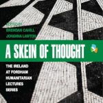 خرید و دانلود نسخه کامل کتاب A Skein of Thought: The Ireland at Fordham Humanitarian Lecture Series