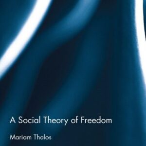 خرید و دانلود نسخه کامل کتاب A Social Theory of Freedom