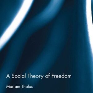 خرید و دانلود نسخه کامل کتاب A Social Theory of Freedom