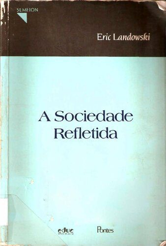 خرید و دانلود نسخه کامل کتاب A Sociedade Refletida_68e39ef7a040a.jpeg خرید و دانلود نسخه کامل کتاب A Sociedade Refletida