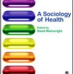خرید و دانلود نسخه کامل کتاب A Sociology of Health