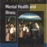 خرید و دانلود نسخه کامل کتاب A Sociology of Mental Health and Illness