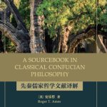 خرید و دانلود نسخه کامل کتاب A Sourcebook in Classical Confucian Philosophy
