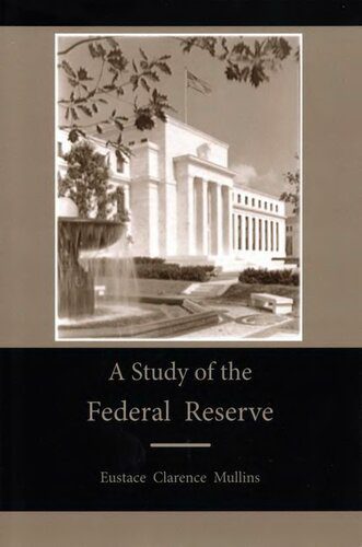 خرید و دانلود نسخه کامل کتاب A Study of the Federal Reserve_68e920e341a66.jpeg خرید و دانلود نسخه کامل کتاب A Study of the Federal Reserve