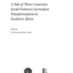 خرید و دانلود نسخه کامل کتاب A Tale of Three Countries: Social Sciences Curriculum Transformations in Southern Africa