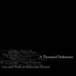 خرید و دانلود نسخه کامل کتاب A Thousand Darknesses: Lies and Truth in Holocaust Fiction