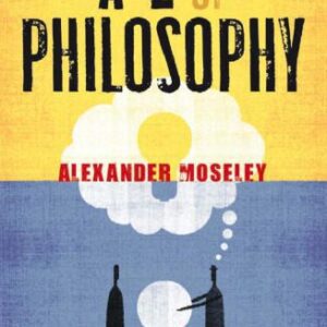 خرید و دانلود نسخه کامل کتاب A to Z of Philosophy