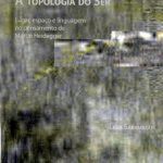 خرید و دانلود نسخه کامل کتاب A Topologia do Ser