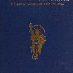 خرید و دانلود نسخه کامل کتاب A Trial On Trial – The Great Sedition Trial Of 1944