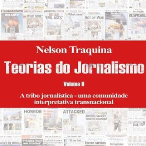 خرید و دانلود نسخه کامل کتاب A tribo jornalística: Uma comunidade interpretativa transnacional