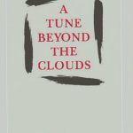 خرید و دانلود نسخه کامل کتاب A Tune Beyond the Clouds: Zen Teachings from Old China