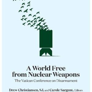 خرید و دانلود نسخه کامل کتاب A World Free From Nuclear Weapons: The Vatican Conference On Disarmament